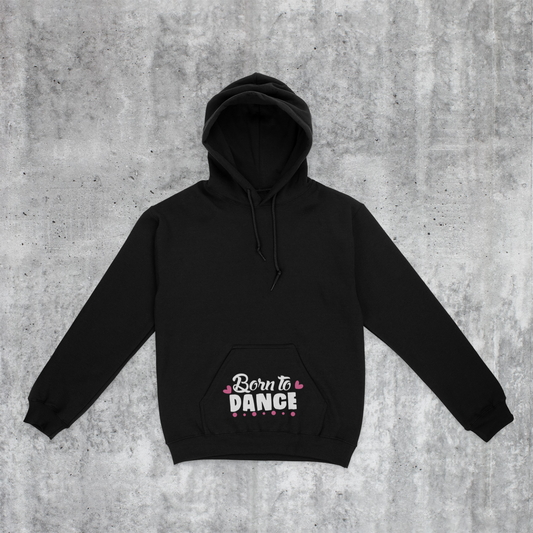 Hoodie~BORN TO DANCE